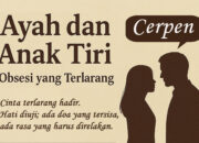 Ayah dan Anak Tiri Obsesi yang Terlarang