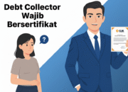 Debt Collector Wajib Bersertifikat Bidang Penagihan dan Terdaftar di OJK