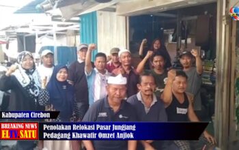 Penolakan Relokasi Pasar Jungjang Pedagang Khawatir Omzet Anjlok