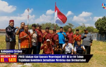 PWCR Adakan Giat Upacara Meperingati HUT RI ke-80 Tahun Teguhkan Komitmen Jurnalisme Merdeka dan Bermartabat