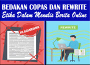 Bedakan Copas dan Rewrite: Etika dalam Menulis Berita Online