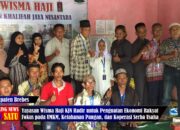 Yayasan Wisma Haji KJN Hadir Perkuat Ekonomi Rakyat, UMKM, Ketahanan Pangan & Koperasi