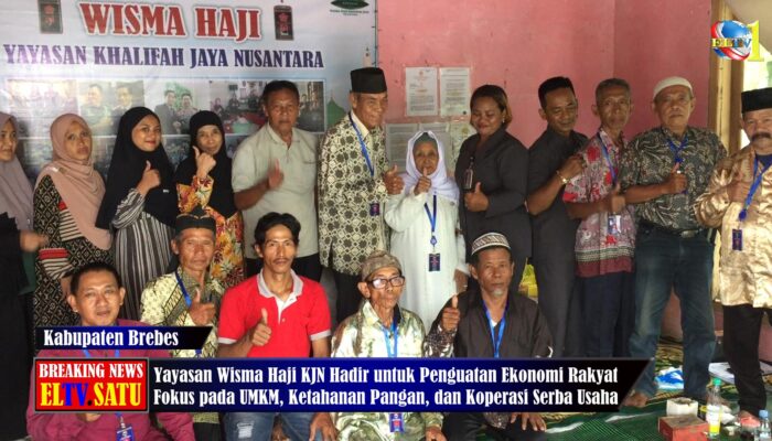 Yayasan Wisma Haji KJN Hadir Perkuat Ekonomi Rakyat, UMKM, Ketahanan Pangan & Koperasi