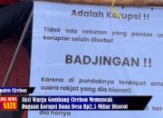 Aksi Warga Gombang Cirebon Memuncak Dugaan Korupsi Dana Desa Rp 2,5 Miliar Disorot